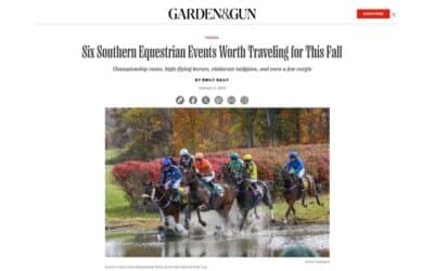 GARDEN & GUN | Six Southern Equestrian Events Worth Traveling for This Fall